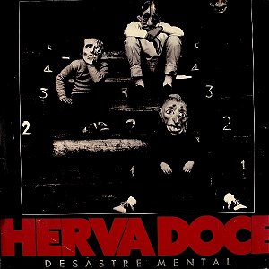 Herva Doce - Desastre Mental