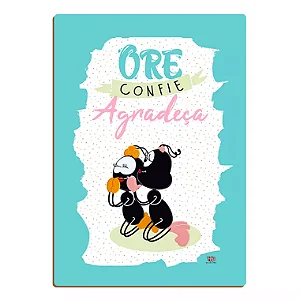 Placa MDF -  Ore e Confie - Smilinguido