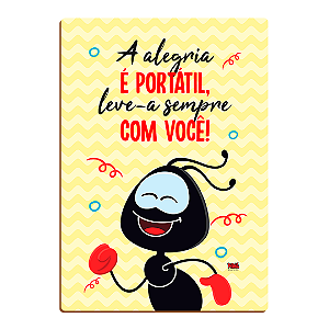 Placa MDF - A Alegria é Portátil - Smilinguido