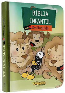 Biblia Infantil Com o Smilinguido (Capa Leão almofadada)