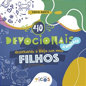 Desenhando a Bíblia com os meus Filhos - Animais - 40 Devocionais