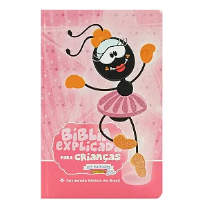 Bíblia Explicada para Crianças Smilingüido NTLH | Capa Dura Ilustrada - Bailarina