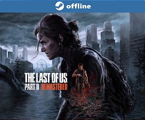 The Last of Us Part 2 - Steam Offline