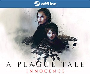 A Plague Tale: Innocence - Steam Offline