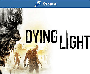 Dying Light - Key Steam