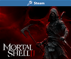 Mortal Shell II - Key Steam