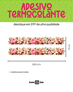 Transfer Termocolante DTF Barrado 27x11cm Floral