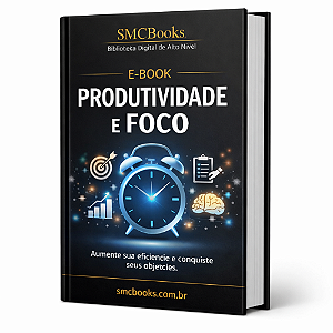 E-BOOK PRODUTIVIDADE E FOCO