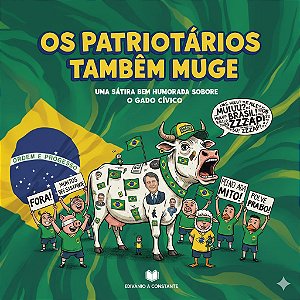 Livro. Os Patriotários Também Muge