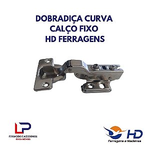 Dobradiça 35mm com pistão calço fixo curva HD ferragens em Araçatuba