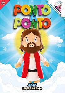 BONECO DE FELTRO COLEÇÃO PONTO A PONTO LINHA RELIGIOSO MODELO - JESUS