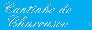 ESTENCIL 10X30 FRASE CANTINHO DO CHURRASCO OPA2670