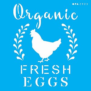 ESTENCIL 14X14 FARM HOUSE ORGANIC FRESH EGGS OPA2923