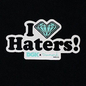 Adesivos DGK x Diamond I Love Haters