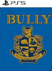 BULLY | Mídia Digital PS5