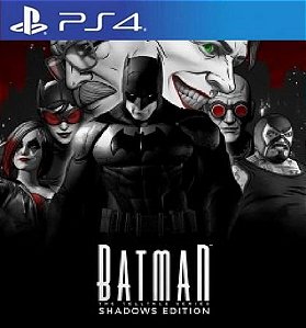 The Telltale Batman Shadows Edition PS4 E PS5 PSN MÍDIA DIGITAL