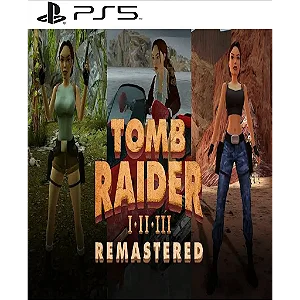Tomb Raider I-III Remastered Starring Lara Croft PS5 Midia Digital
