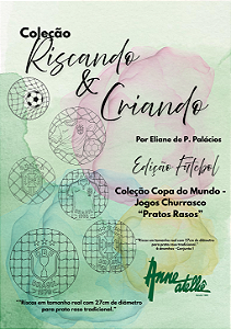 Apostila PDF Risco Futebol 18 Desenhos Escudos, Camisetas, e Desenhos Variados em tamanho real de 26Cm/Diâmetro - Apostila em PDF