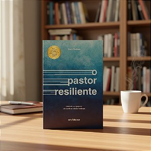 O Pastor Resiliente