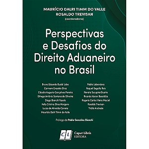 Perspectivas e Desafios do Direito Aduaneiro no Brasil v.1