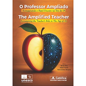 O Professor Ampliado: Reimaginando o Papel Docente na Era da IA
