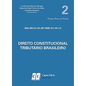 Direito Constitucional Tributário Brasileiro