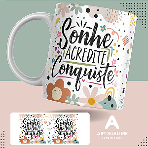 CANECA DE PORCELANA MOTIVACIONAL”SONHE, ACREDITE, CONQUISTE” 325ml