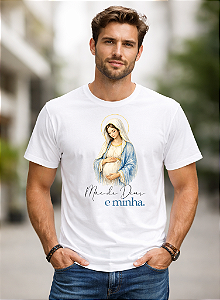 CAMISA "MARIA MÃE DE DEUS E MINHA” 100% ALGODÃO, FIO 30.1 PREMIUM
