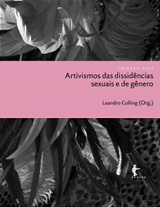 Artivismos das dissidências sexuais e de gênero – Coleção Cult nº31
