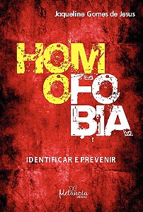 Homofobia: identificar e prevenir