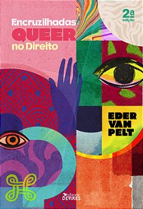 Encruzilhadas Queer no Direito - 2a. Edição