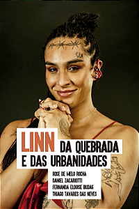 Linn, da Quebrada e das Urbanidades