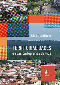 Territorialidades e suas cartografias de vida