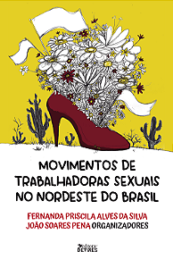 Movimentos de Trabalhadoras Sexuais no Nordeste do Brasil