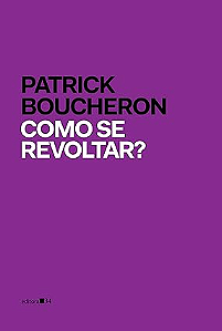 Como se revoltar?