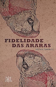 Fidelidade das araras