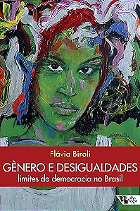 Gênero e Desigualdades: Limites da Democracia no Brasil