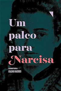 Um Palco Para Narcisa