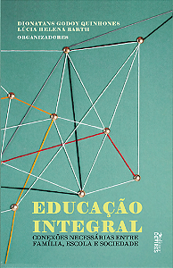 Educação Integral: Conexões necessárias entre família, escola e sociedade