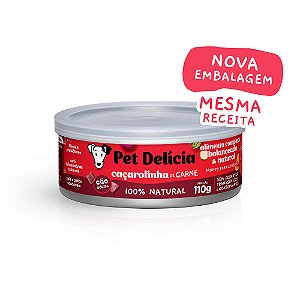 Ração Úmida Natural Pet Delícia Caçarolinha de Carne para Cães Adultos 110g
