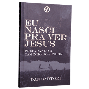 Eu Nasci Pra Ver Jesus