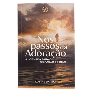 Nos Passos da AdoraçãoNos Passos da Adoração