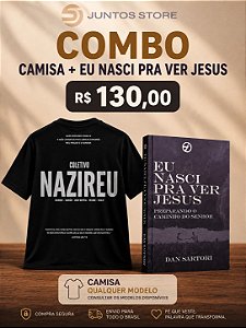 Camisa + Livro Eu Nasci Pra Vê Jesus