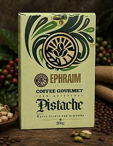 Café Moído Gourmet PISTACHE Ephraim 100% Arábica 250g