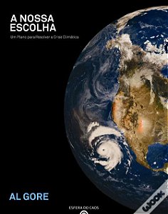 Nossa Escolha - Um Plano para Solucionar a Crise Climática