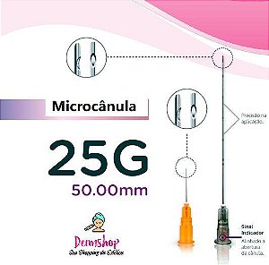 Microcânulas Para Preenchimento Facial + agulha de pertuito 25G x 50mm (10 unidades)