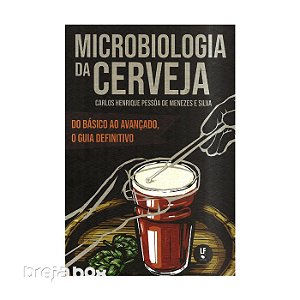 Livro Microbiologia Da Cerveja - do Básico ao Avançado, o Guia Definitivo |capa dura - Breja Box