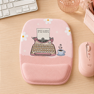 Mouse Pad Ergonômico | Autora da Sua História