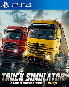 TRUCK SIMULATOR CARGO DRIVER 24 - PS4 - MIDIA DIGITAL