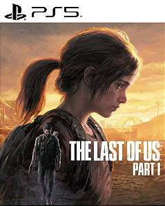 THE LAST OF US PART I - PS5 - MÍDIA DIGITAL